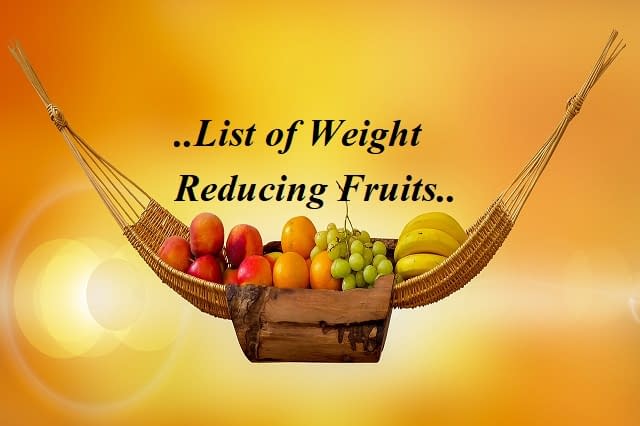 List of fruits for weight loss: Fruit diet - Healthy-Foods4u