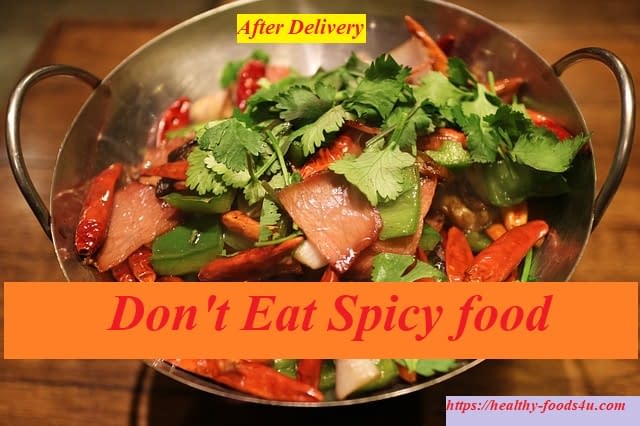 What should not be eaten after delivery? HealthyFoods4u